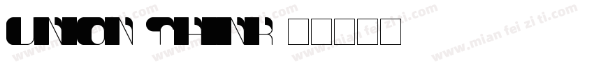 union Think字体转换